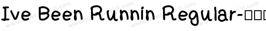 Ive Been Runnin Regular字体转换